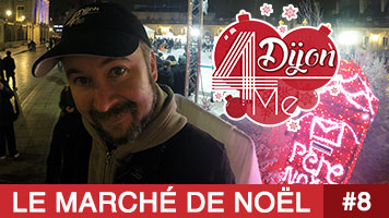 Episode #8 : Un Noël Extraordinaire à Dijon